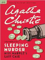 Sleeping Murder: Miss Marple's Last Case (Miss Marple Mysteries, 13)