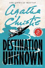 Destination Unknown (Agatha Christie Mysteries Collection (Paperback))
