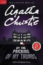 By the Pricking of My Thumbs: A Tommy and Tuppence Mystery (Tommy &amp; Tuppence Mysteries, 4)