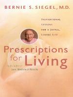 Prescriptions for Living