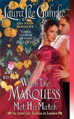 When The Marquess Met His Match: An American Heiress in London (American Heiress in London, 1)