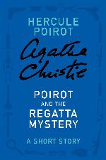 Poirot and the Regatta Mystery