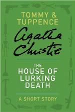 The House of Lurking Death