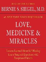 Love, Medicine and Miracles