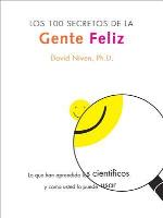 Los 100 Secretos de la Gente Feliz