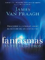 Fantasmas entre nosotros