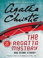The Regatta Mystery And Other Stories