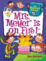 Mrs. Meyer Is on Fire!