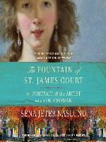 The Fountain of St. James Court; or, Portrait of the Artist as an Old Woman