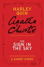 The Sign in the Sky - a Harley Quin Short Story