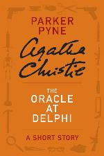 The Oracle at Delphi - a Parker Pyne Short Story