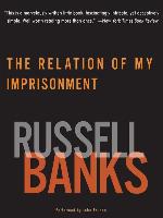 Relation of My Imprisonment