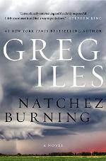 Natchez Burning: A Novel (Penn Cage Novels)