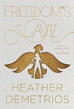 Freedom's Slave (Dark Caravan Cycle, 3)