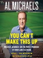 You Can't Make This Up