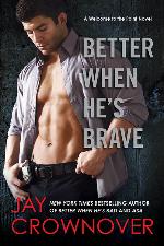 Better When He's Brave: A Welcome to the Point Novel (Welcome to the Point, 4)