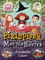 Pixie Piper and the Matter of the Batter