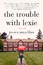 The Trouble with Lexie: A Novel