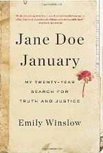 Jane Doe January: My Twenty-Year Search for Truth and Justice