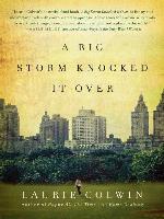 A Big Storm Knocked It Over