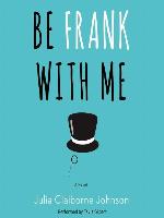 Be Frank with Me