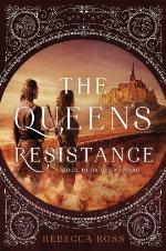 The Queen's Resistance (The Queen's Rising, 2)