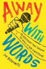 Away with Words: An Irreverent Tour Through the World of Pun Competitions