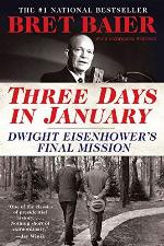 Three Days in January: Dwight Eisenhower's Final Mission (Three Days Series)