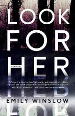 Look for Her: A Novel (Keene and Frohmann, 4)
