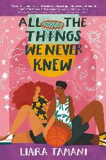 All the Things We Never Knew