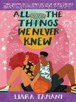 All the Things We Never Knew