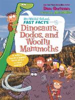 Dinosaurs, Dodos, and Woolly Mammoths
