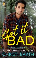 Got it Bad: A Bad Boys Gone Good Novel (Bad Boys Gone Good, 3)