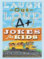 Laugh-Out-Loud A+ Jokes for Kids