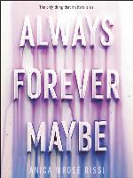 Always Forever Maybe