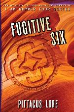 Fugitive Six (Lorien Legacies Reborn)