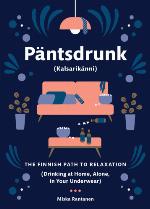 Päntsdrunk (Kalsarikänni)