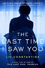 The Last Time I Saw You: A Novel