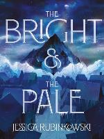 The Bright & the Pale