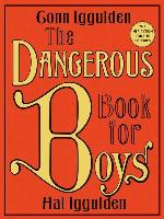 The Dangerous Book for Boys