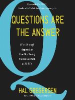 Questions Are the Answer