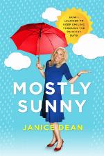 Mostly Sunny: How I Learned to Keep Smiling Through the Rainiest Days