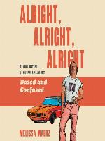 Alright, Alright, Alright