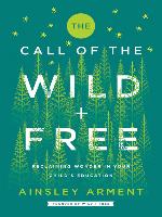 The Call of the Wild and Free