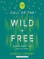 The Call of the Wild and Free