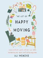 The Art of Happy Moving