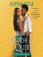 How to Catch a Queen