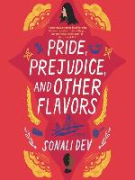 Pride, Prejudice, and Other Flavors