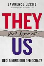 They Don't Represent Us