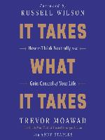 It Takes What It Takes